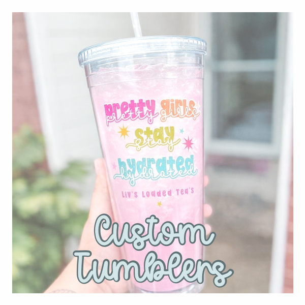Custom Tumblers